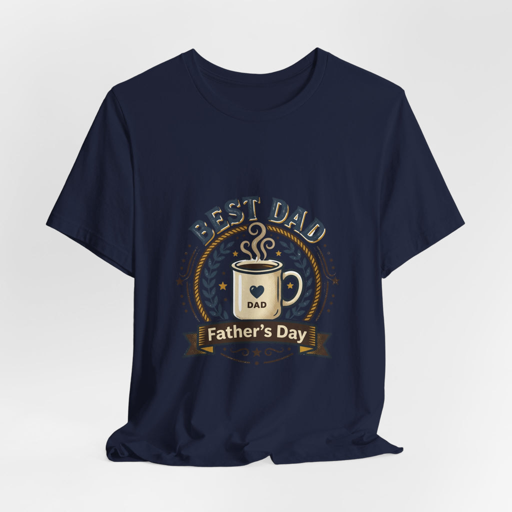 Best Dad Father’s Day T-Shirt | Funny Dad Gift Tee | Unisex Jersey Short Sleeve Shirt