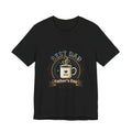 Best Dad Father’s Day T-Shirt | Funny Dad Gift Tee | Unisex Jersey Short Sleeve Shirt
