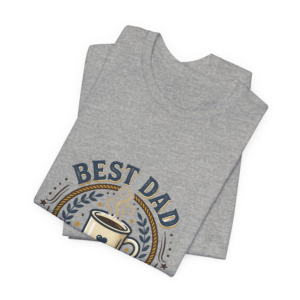 Best Dad Father’s Day T-Shirt | Funny Dad Gift Tee | Unisex Jersey Short Sleeve Shirt