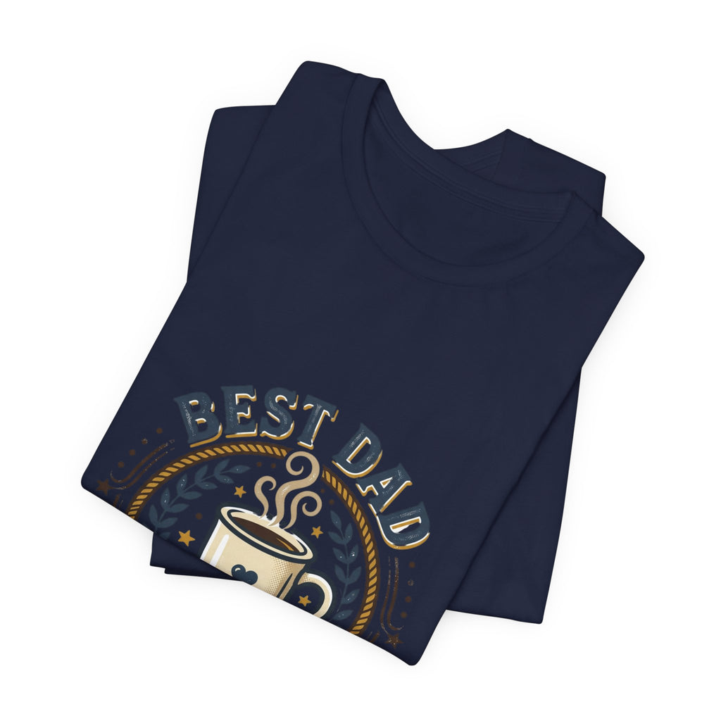 Best Dad Father’s Day T-Shirt | Funny Dad Gift Tee | Unisex Jersey Short Sleeve Shirt